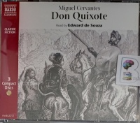 Don Quixote written by Miguel Cervantes performed by Edward de Souza on Audio CD (Abridged)